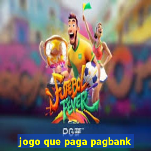 jogo que paga pagbank